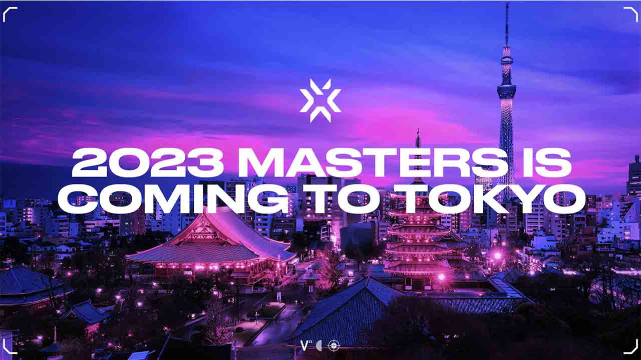 Giải đấu Esports - VCT Masters Tokyo 2023